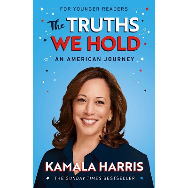 The Truths We Hold (Young Reader's Edition) by Kamala Harris