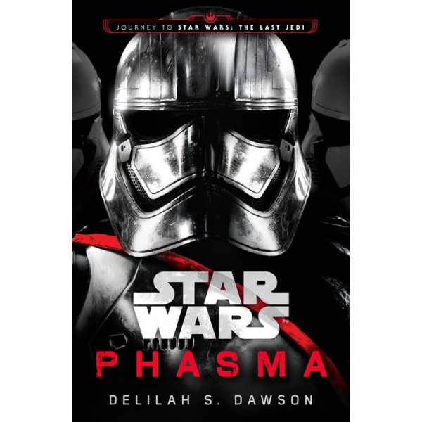 Phasma (Star Wars) by Delilah S Dawson