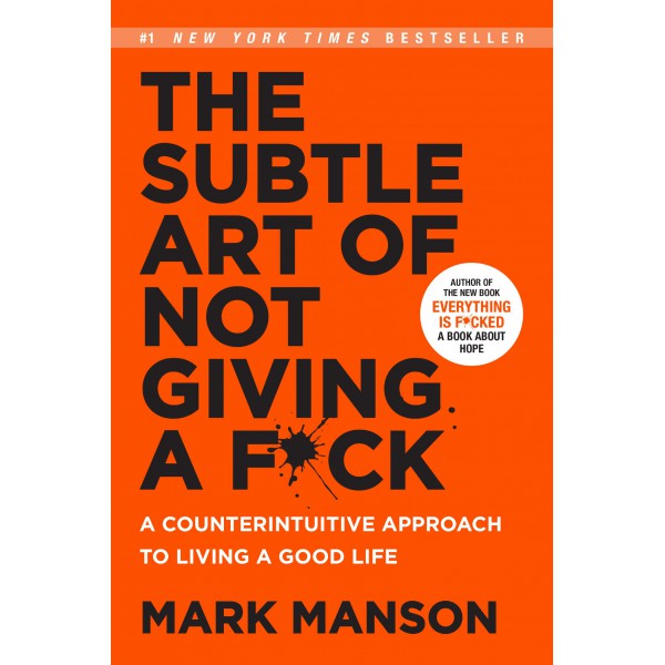 Subtle Art Of Not Giving A F*ck, The by Mark Manson  **ready to be shipped in 2-3 business days*