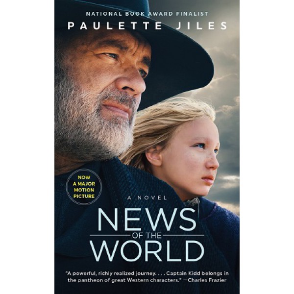 News of the World (Movie Tie-in Edition) by Paulette Jiles