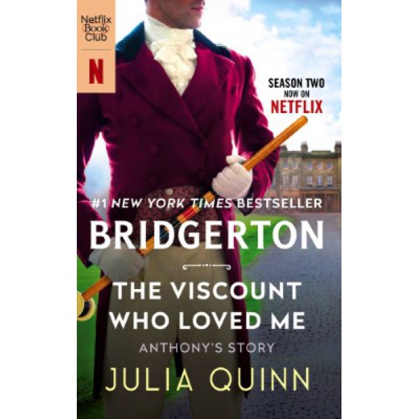 The Viscount Who Loved Me (TV Tie-in edition) by Julia Quinn