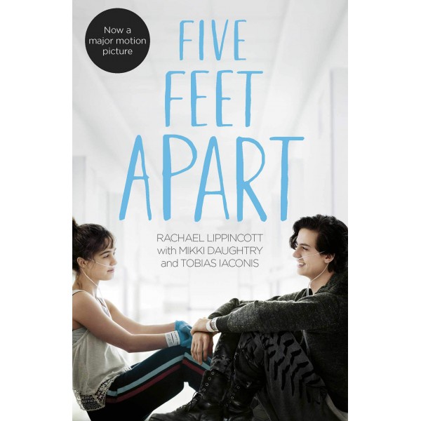 Five Feet Apart (Movie Tie-in Edition) by Rachael Lippincott