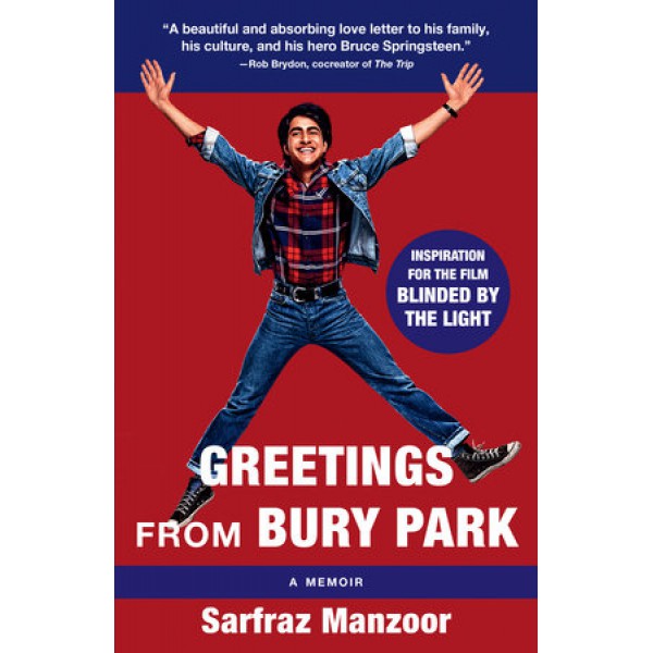 Greetings From Bury Park (Movie Tie-in Edition) by Sarfraz Manzoor