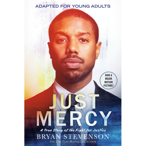 Just Mercy (Movie Tie-in Young Reader Edition) by Bryan Stevenson