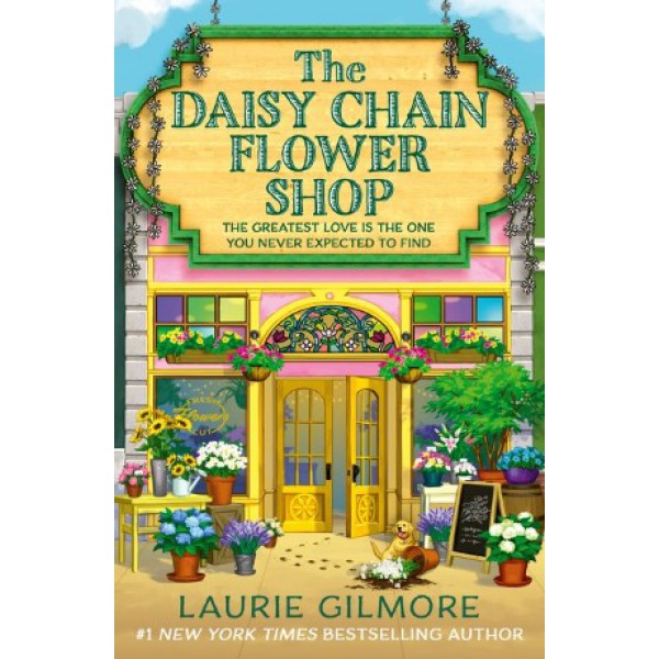 The Daisy Chain Flower Shop by Laurie Gilmore - ship in 10-20 business days, supplied by US partner