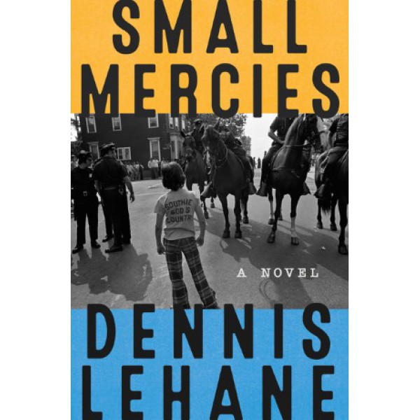 Small Mercies by Dennis Lehane - ship in 15-30 business days or more, supplied by US partner