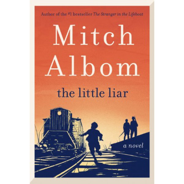 The Little Liar by Mitch Albom - ship in 15-30 business days or more, supplied by US partner