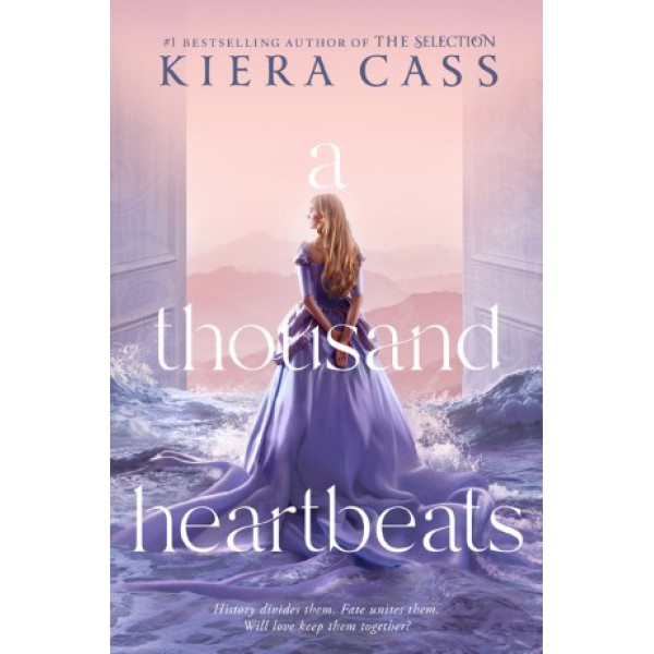 A Thousand Heartbeats by Kiera Cass - ship in 10-20 business days, supplied by US partner