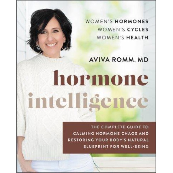 Hormone Intelligence by Aviva Romm - ship in 10-20 business days, supplied by US partner