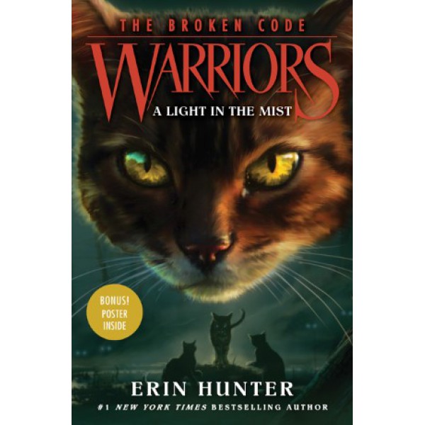 Warriors: The Broken Code #6: A Light in the Mist by Erin Hunter - ship in 10-20 business days, supplied by US partner