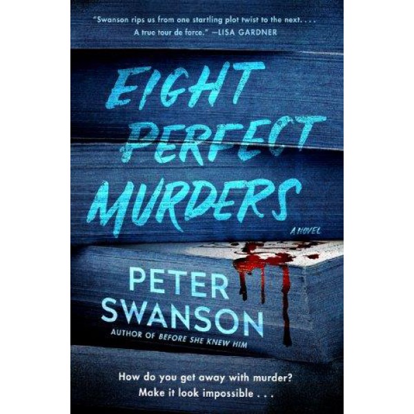 Eight Perfect Murders by Peter Swanson - ship in 10-20 business days, supplied by US partner