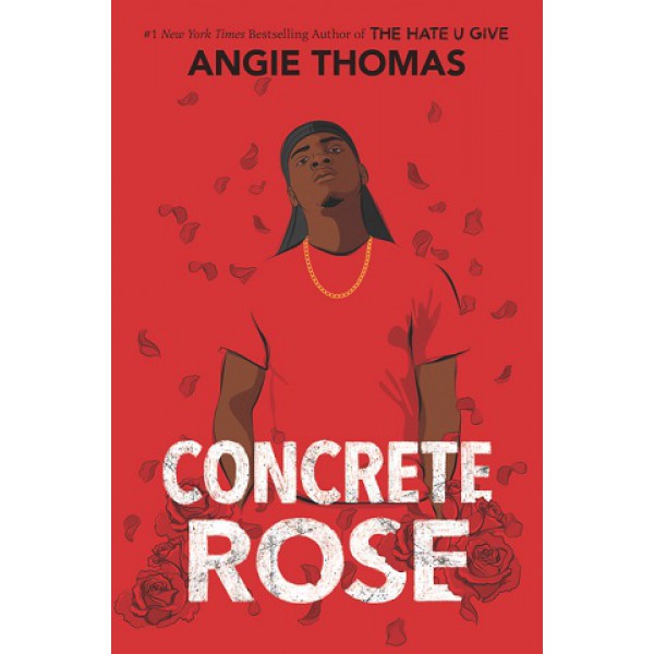 Concrete Rose by Angie Thomas - ship in 10-20 business days, supplied by US partner