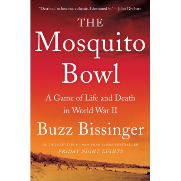The Mosquito Bowl by Buzz Bissinger - ship in 15-30 business days or more, supplied by US partner