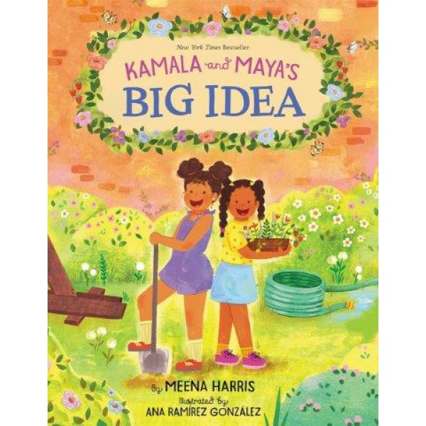 Kamala And Maya's Big Idea by Meena Harris - ship in 10-20 business days, supplied by US partner