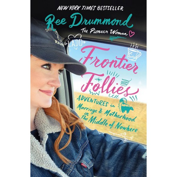 Frontier Follies by Ree Drummond - ship in 10-20 business days, supplied by US partner