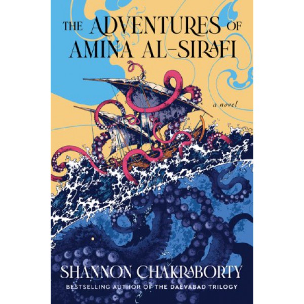 The Adventures of Amina Al-Sirafi by Shannon Chakraborty - ship in 10-20 business days, supplied by US partner