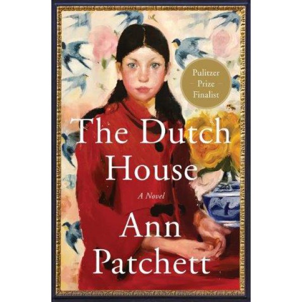 The Dutch House by Ann Patchett - ship in 10-20 business days, supplied by US partner