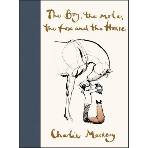 The Boy, The Mole, The Fox And The Horse by Charlie Mackesy - ship in 15-30 business days or more, supplied by US partner
