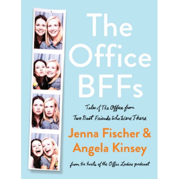 The Office BFFs by Jenna Fischer and Angela Kinsey - ship in 15-30 business days or more, supplied by US partner