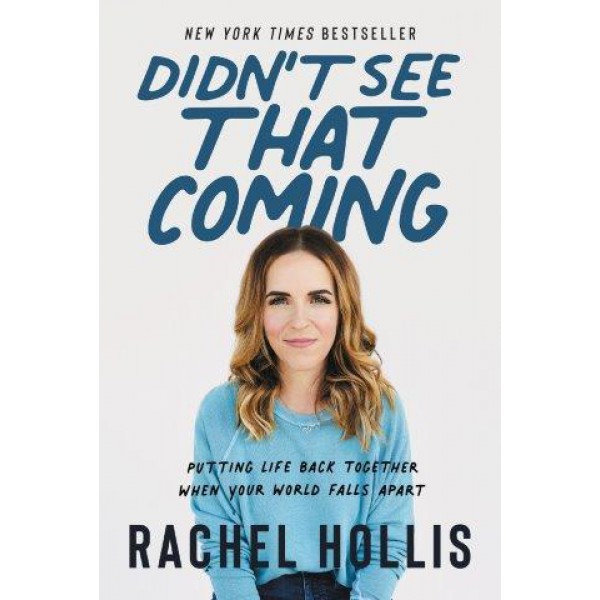 Didn’t See That Coming by Rachel Hollis - ship in 10-20 business days, supplied by US partner