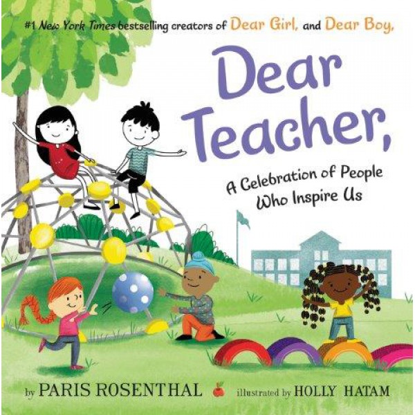 Dear Teacher by Paris Rosenthal - ship in 10-20 business days, supplied by US partner