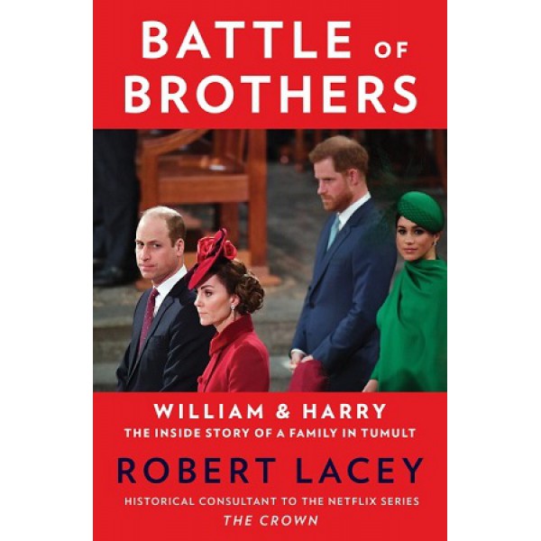 Battle Of Brothers by Robert Lacey - ship in 10-20 business days, supplied by US partner