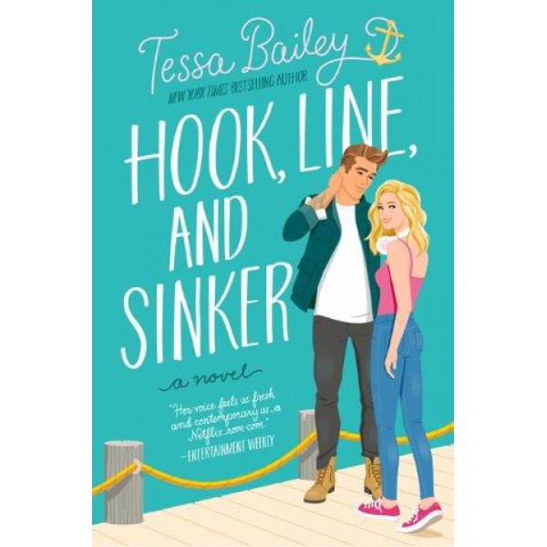 Hook, Line, and Sinker by Tessa Bailey - ship in 10-20 business days, supplied by US partner