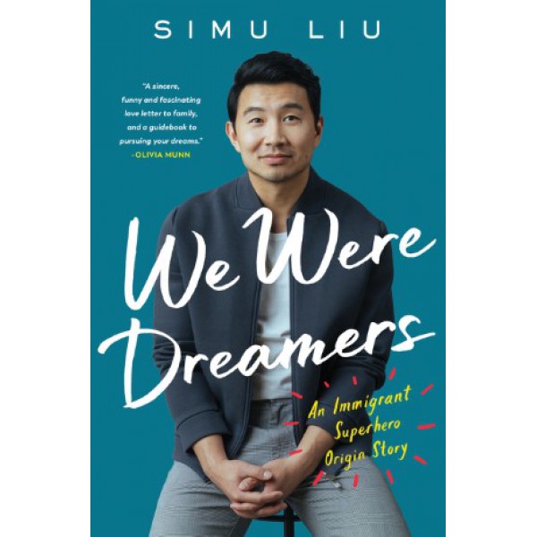 We Were Dreamers by Simu Liu - ship in 10-20 business days, supplied by US partner