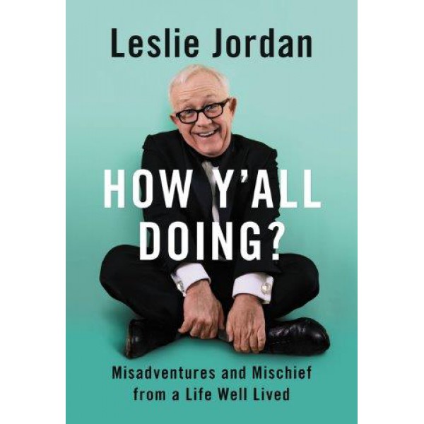 How Y'All Doing? by Leslie Jordan - ship in 15-30 business days or more, supplied by US partner