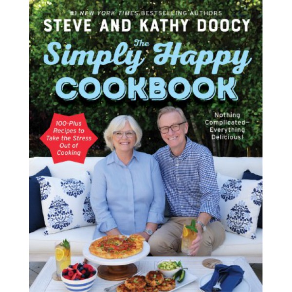 The Simply Happy Cookbook by Steve Doocy and Kathy Doocy - ship in 10-20 business days, supplied by US partner