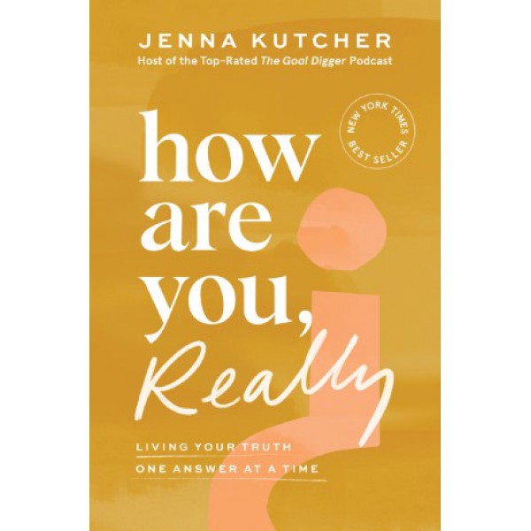 How Are You, Really? by Jenna Kutcher - ship in 10-20 business days, supplied by US partner