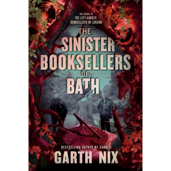 The Sinister Booksellers of Bath by Garth Nix - ship in 10-20 business days, supplied by US partner