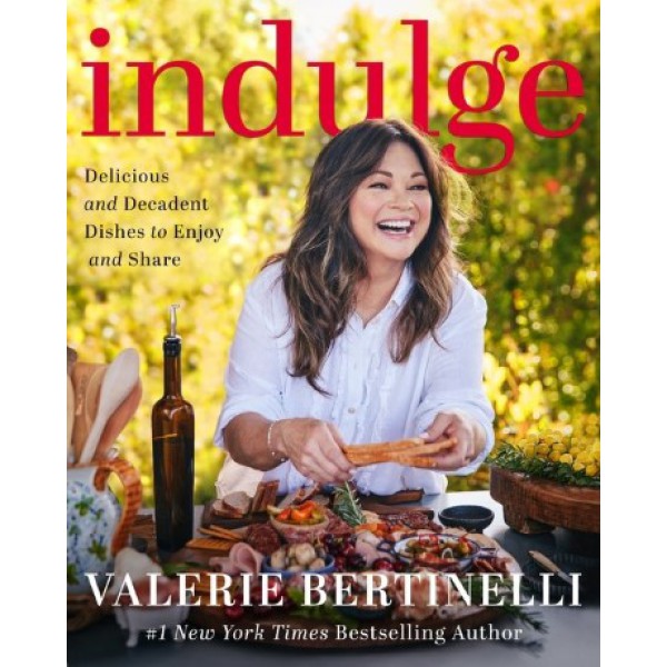 Indulge by Valerie Bertinelli - ship in 10-20 business days, supplied by US partner
