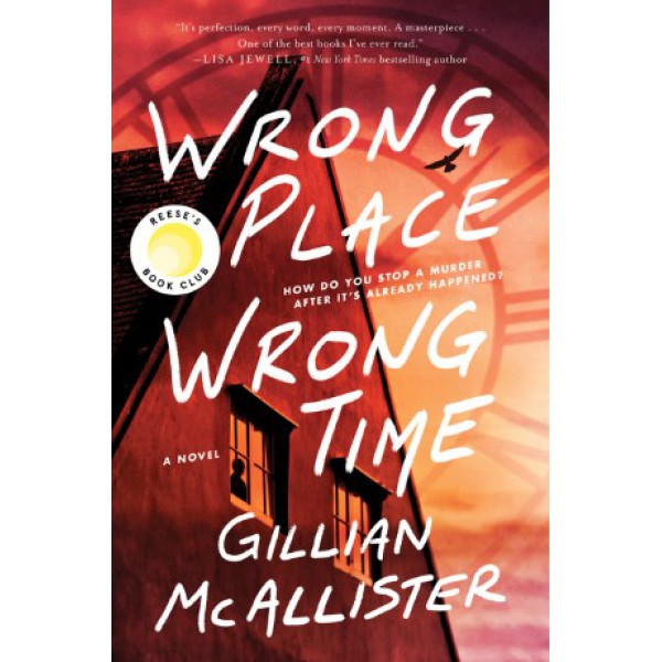 Wrong Place Wrong Time by Gillian McAllister - ship in 10-20 business days, supplied by US partner