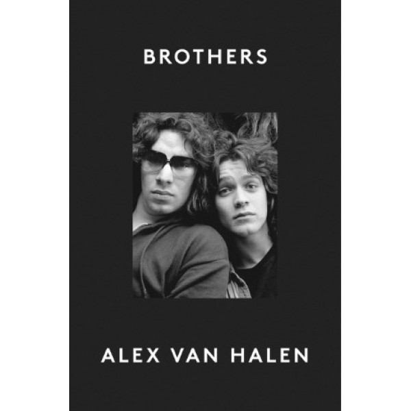 Brothers by Alex Van Halen - ship in 10-20 business days, supplied by US partner