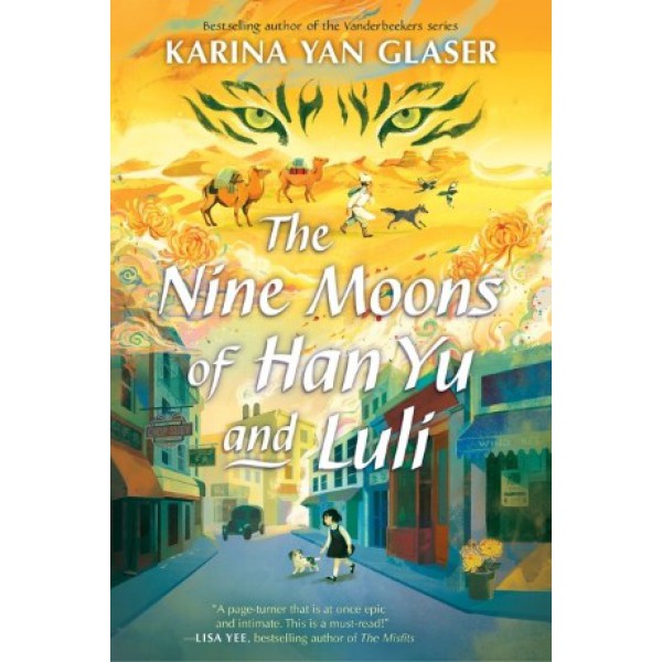 The Nine Moons of Han Yu and Luli by Karina Yan Glaser - ship in 10-20 business days, supplied by US partner
