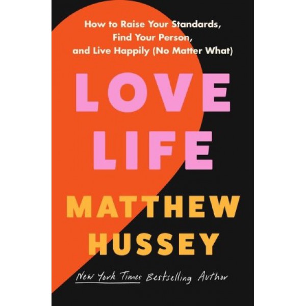 Love Life by Matthew Hussey - ship in 10-20 business days, supplied by US partner