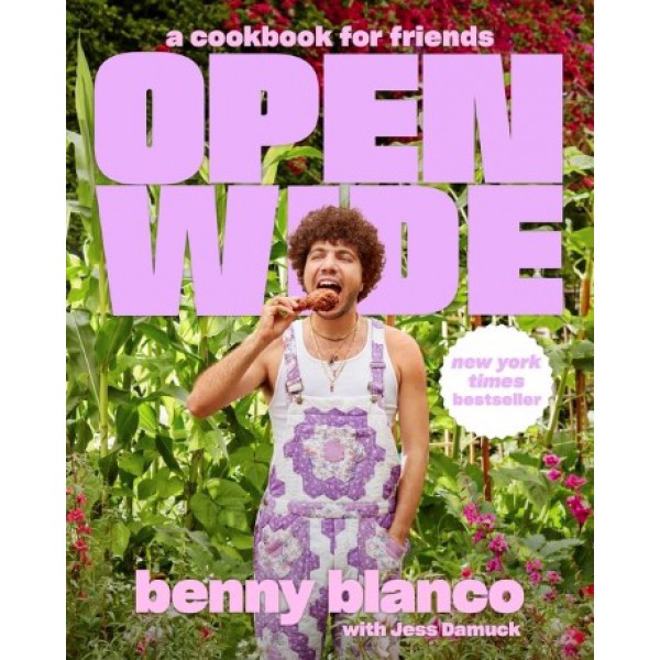 Open Wide by Benny Blanco with Jess Damuck - ship in 10-20 business days, supplied by US partner