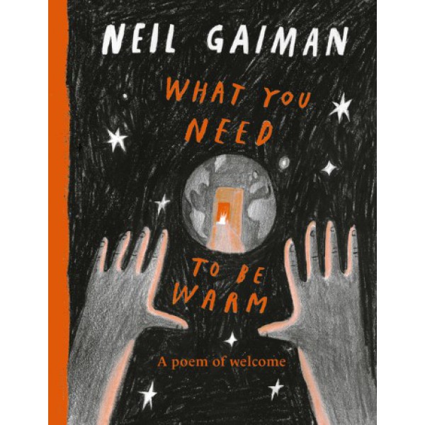 What You Need to Be Warm by Neil Gaiman - ship in 15-30 business days or more, supplied by US partner