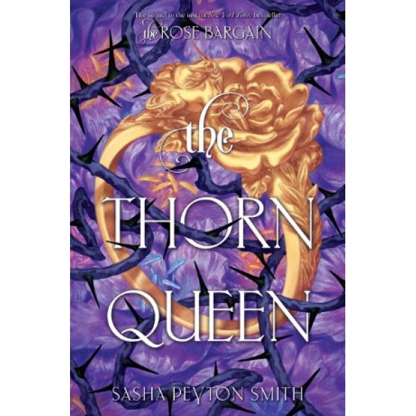 The Thorn Queen by Sasha Peyton Smith - ship in 10-20 business days, supplied by US partner
