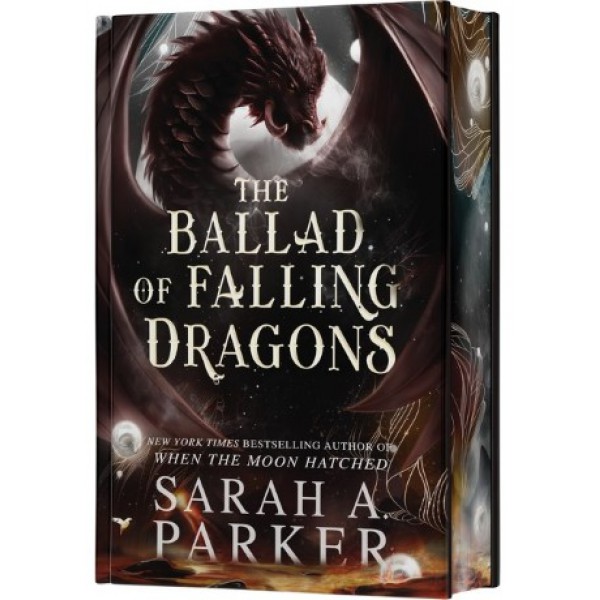The Ballad of Falling Dragons (Deluxe Limited Edition) by Sarah A. Parker - ship in 10-20 business days, supplied by US partner