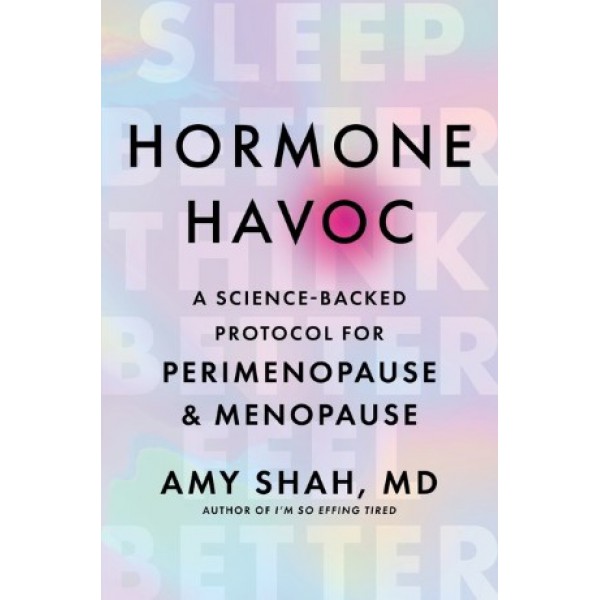 Hormone Havoc by Amy Shah - ship in 10-20 business days, supplied by US partner
