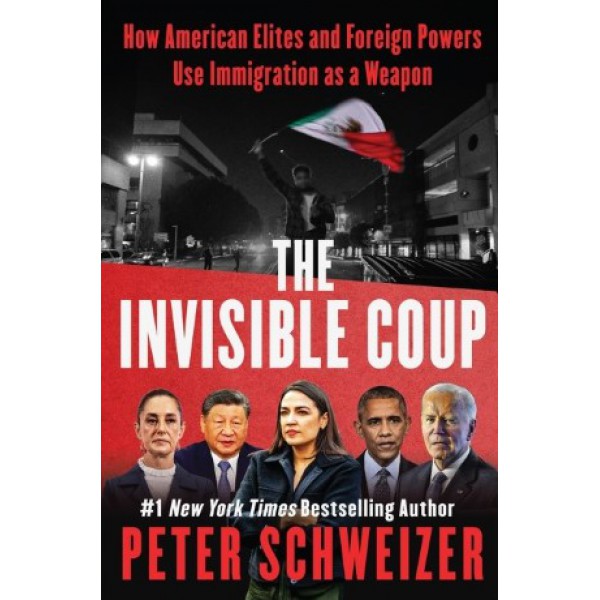 The Invisible Coup by Peter Schweizer - ship in 10-20 business days, supplied by US partner