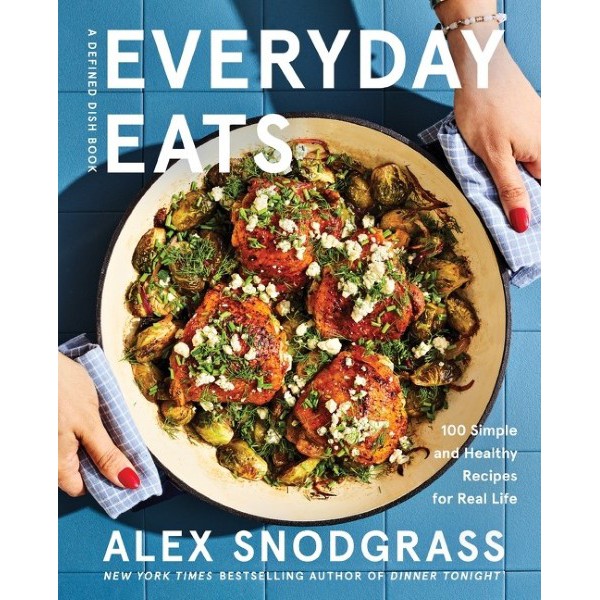 Everyday Eats by Alex Snodgrass - ship in 10-20 business days, supplied by US partner