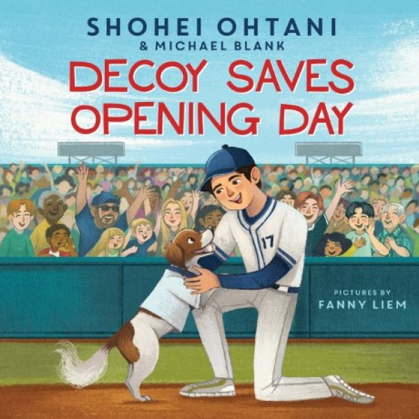 Decoy Saves Opening Day by Shohei Ohtani and Michael Blank - ship in 10-20 business days, supplied by US partner