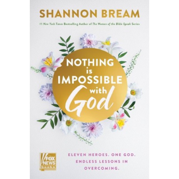 Nothing Is Impossible with God by Shannon Bream - ship in 10-20 business days, supplied by US partner