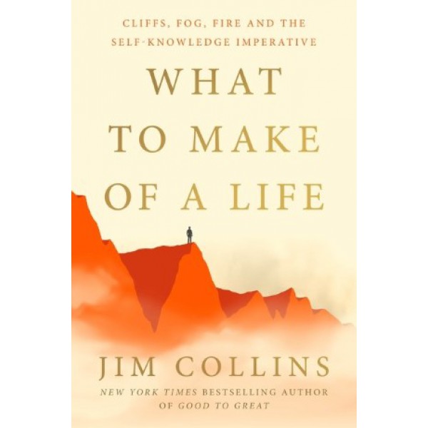 What to Make of a Life by Jim Collins - ship in 10-20 business days, supplied by US partner