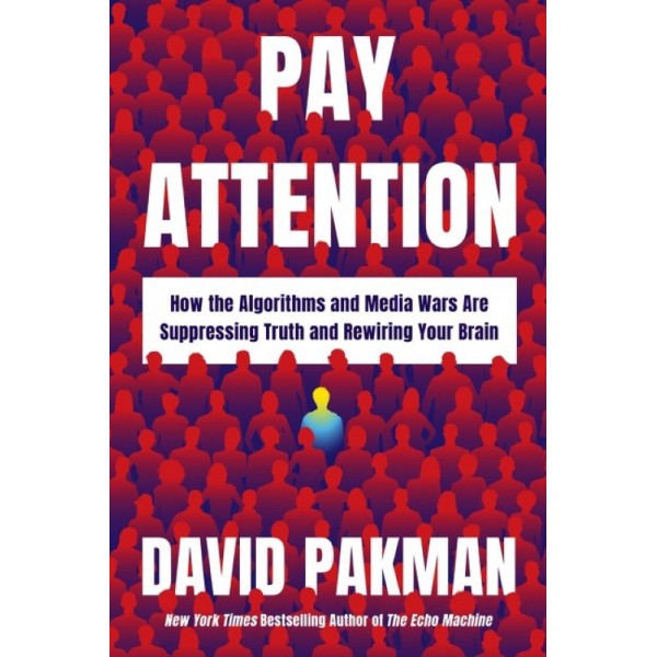 Pay Attention by David Pakman - ship in 10-20 business days, supplied by US partner