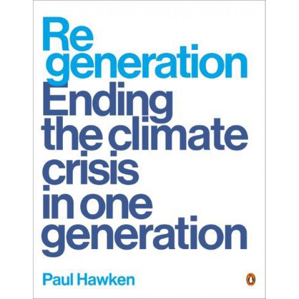 Regeneration by Paul Hawken - ship in 15-30 business days or more, supplied by US partner