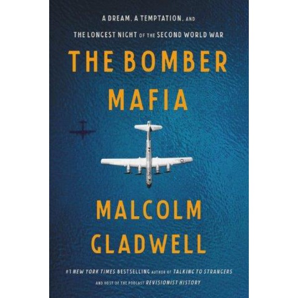 The Bomber Mafia by Malcolm Gladwell - ship in 15-30 business days or more, supplied by US partner